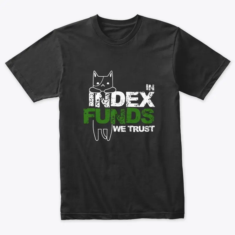 In Index Funds We Trust, Cat lover gift