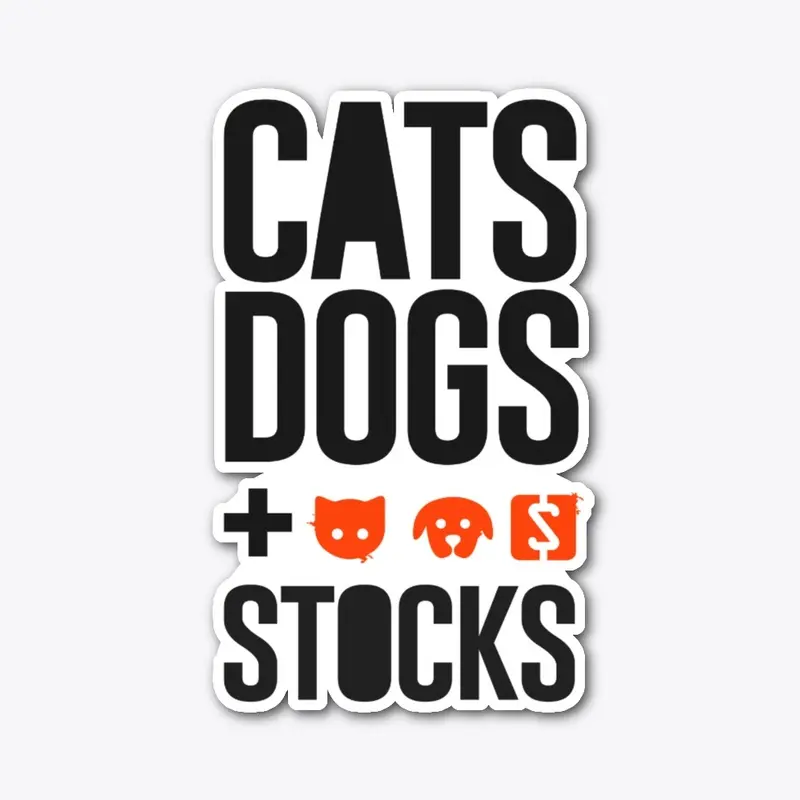 Cats Dogs + Stocks